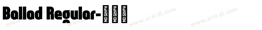 Ballad Regular字体转换